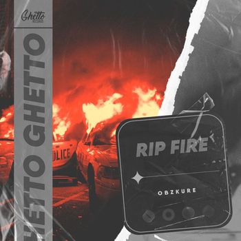 Obzkure - Rip Fire (Explicit)