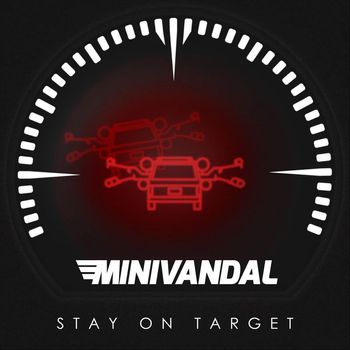 minivandal - Stay On Target