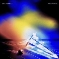 Deep Shoq - Hypnosis