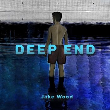 Jake Wood - Deep End
