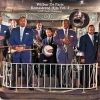 Wilbur De Paris - Remastered Hits Vol. 2 (All Tracks Remastered)