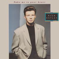 Rick Astley - Take Me to Your Heart EP