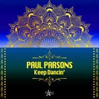 Paul Parsons - Keep Dancin'