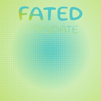 Various Artists - Fated Infrigidate