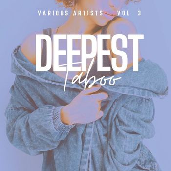 Various Artists - Deepest Taboo, Vol. 3