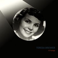 Teresa Brewer - E.P. songs