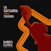 TÉODORO - La Guitarra
