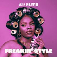 Alex Molinari - Freakin' Style