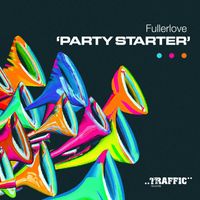 Fullerlove - Party Starter