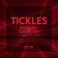 Tickles - Save Me / Carry On