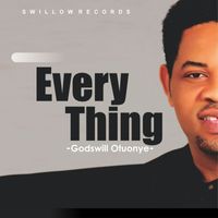 Godswill Otuonye - Everything