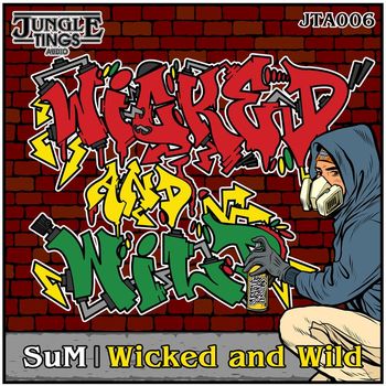 Sum - Wicked and Wild