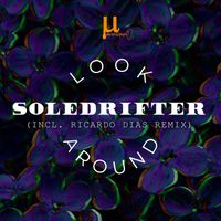 Soledrifter - Look Around