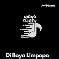 AW'DJ Mara - Di Boya Limpopo