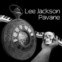 Lee Jackson - Pavane