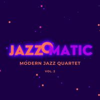 Modern Jazz Quartet - JazzOmatic, Vol. 2 (Explicit)
