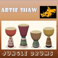 Artie Shaw - Jungle Drums