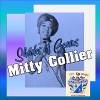 Mitty Collier - Shades of a Genius
