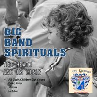 Ted Heath - Big Band Spirituals