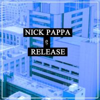 Nick Pappa - Release