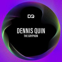 Dennis Quin - The Gryphon EP