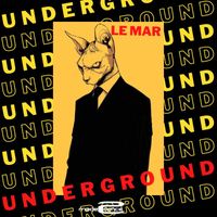 Le Mar - Underground