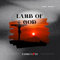 Family Love - Lamb of God