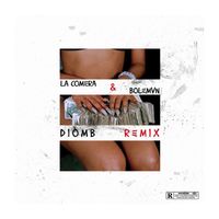 La Comera - Diomb (Remix [Explicit])