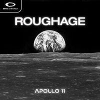 Roughage - Apollo 11