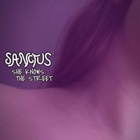 Sanctus - She Knows / The Street