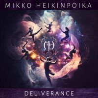 Mikko Heikinpoika - Deliverance