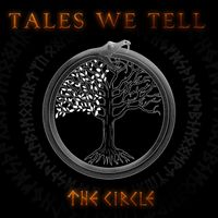 Tales We Tell - The Circle