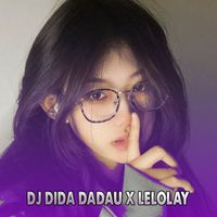 Spectrum - DJ DIDA DADAU X LELOLAY - VIRAL TIKTOK