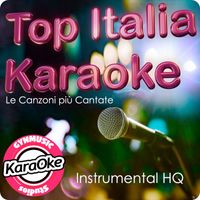 Gynmusic Studios - Top Italia Karaoke. Le Canzoni più Cantate (Karaoke Version)