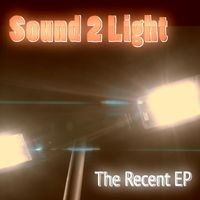 Sound 2 Light - The Recent EP (12 inch Maxi Edition)