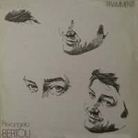 Pierangelo Bertoli - Frammenti (2023 Remaster)