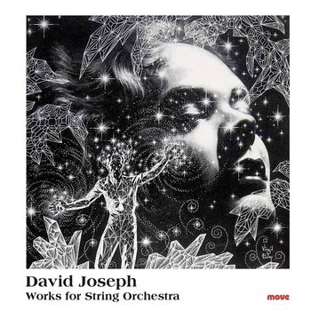 David Joseph - Works for String Orchestra