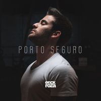 Erick Roza - Porto Seguro