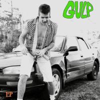 Gulp - EP (Explicit)
