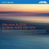 Onyx Brass - The sun is free to flow with the sea