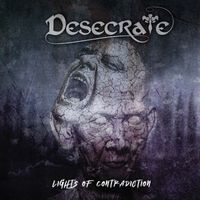 Desecrate - Lights Of Contradiction (Explicit)