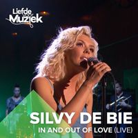 Silvy - In And Out Of Love (Uit Liefde Voor Muziek)