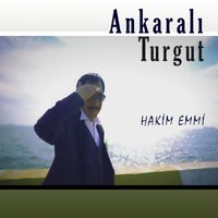 Ankaralı Turgut - Hakim Emmi