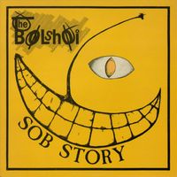 The Bolshoi - Sob Story
