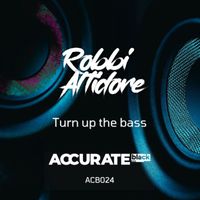 Robbi Altidore - Turn up the Bass