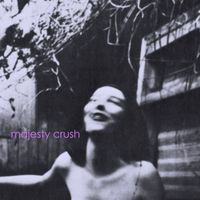 Majesty Crush - Grow (Davies 7" Version)