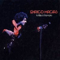 Enrico Macias - La fête à l'Olympia (Live à l'Olympia / 1976)