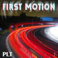 Plt - First Motion (Explicit)