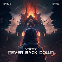Vertex - Never Back Down (Extended Mixes)