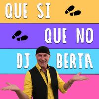 DJ Berta - Que Si Que No (Ballo di gruppo)